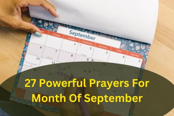 27 Powerful Prayers For Month Of September